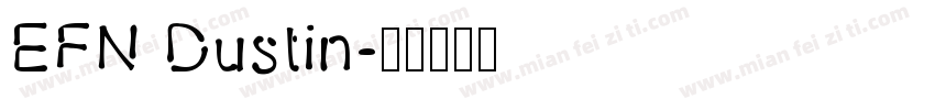 EFN Dustin字体转换
